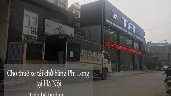 Cho thuê xe tải trọn gói Phi Long tại đường Hồ Tùng Mậu